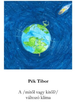 A (Mitől Vagy Kitől?) Változó Klíma