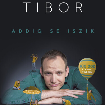 Addig Se Iszik - Fűzött (Változatlan Utánnyomás, 2021)