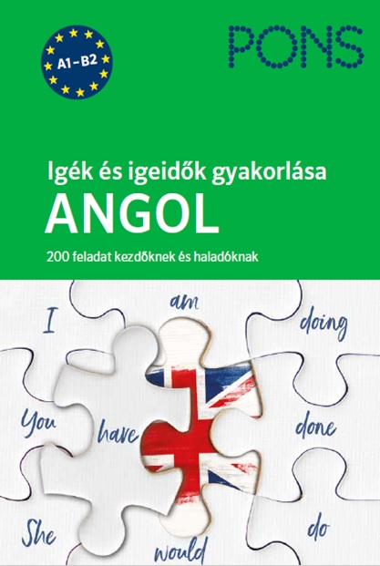 Pons Igék És Igeidők Gyakorlása Angol A1-B2