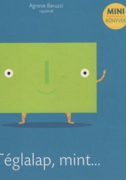 Téglalap, Mint...