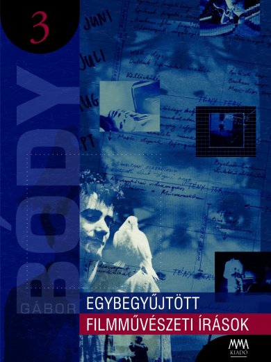 Egybegyűjtött Filmművészeti Írások 3.