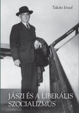 Jászi És A Liberális Szocializmus