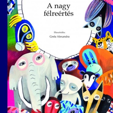 A Nagy Félreértés