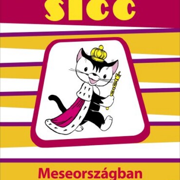 Sicc Meseországban (2021)