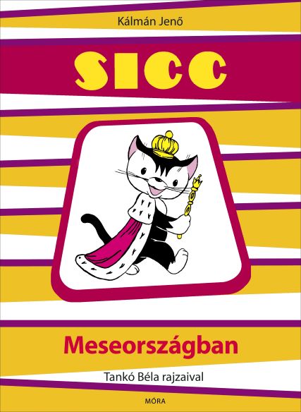 Sicc Meseországban (2021)