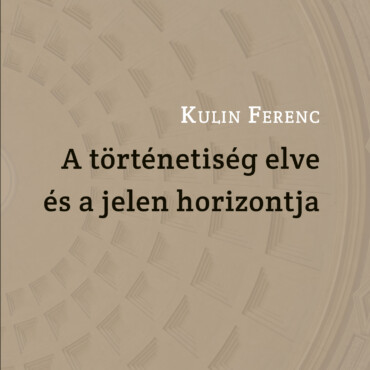A Történetiség Elve És A Jelen Horizontja