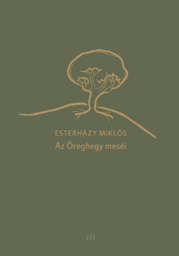 Az Öreghegy Meséi