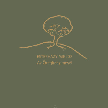 Az Öreghegy Meséi