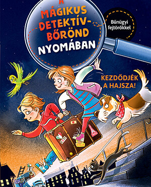 Kezdődjék A Hajsza! - A Mágikus Detektívbőrönd Nyomában 1.