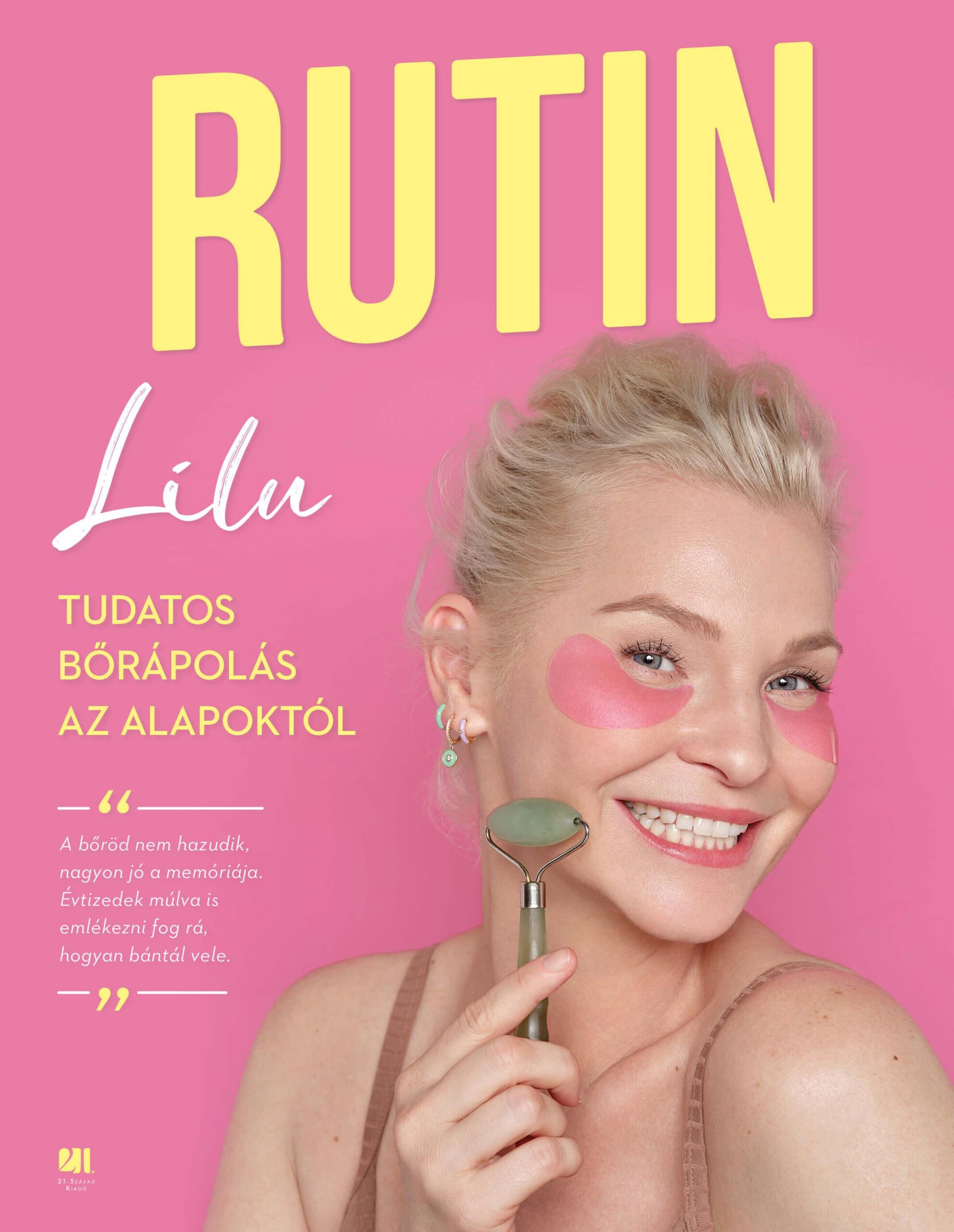 Rutin - Tudatos Bőrápolás Az Alapoktól
