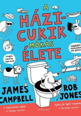 A Házicukik Mókás Élete