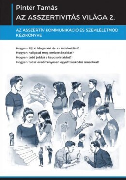 Az Asszertivitás Világa 2.