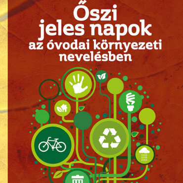 Őszi Jeles Napok Az Óvodai Környezeti Nevelésben