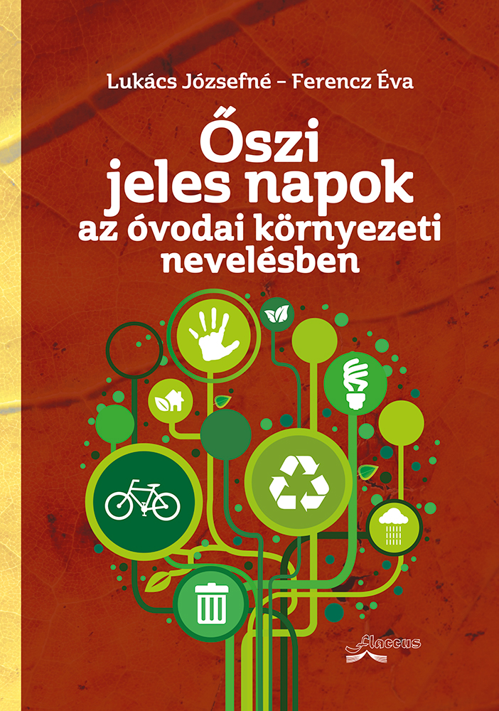 Őszi Jeles Napok Az Óvodai Környezeti Nevelésben
