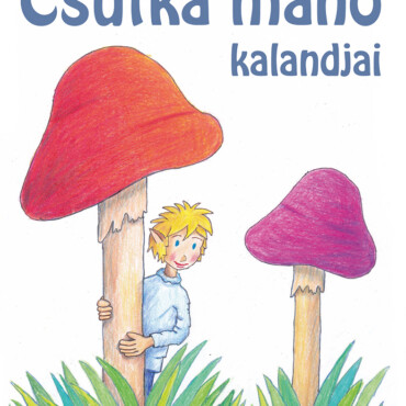 Csutka Manó Kalandjai