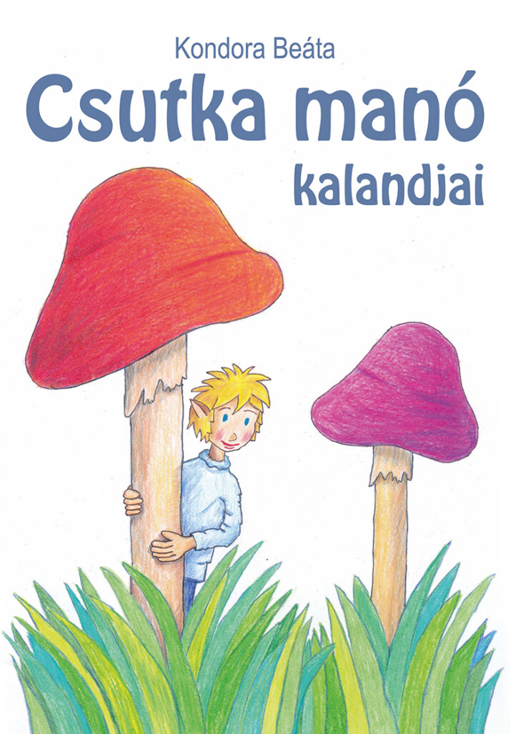Csutka Manó Kalandjai