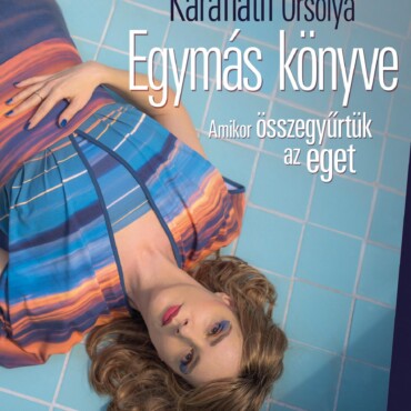 Egymás Könyve - Amikor Összegyűrtük Az Eget