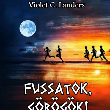 Fussatok, Görögök!