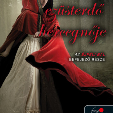 Az Ezüsterdő Hercegnője (Éjféli Bál 3.)