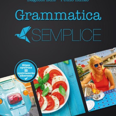 Grammatica Semplice - Olasz Képes Nyelvtan