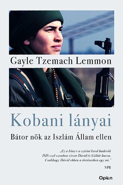 Kobani Lányai - Bátor Nők Az Iszlám Állam Ellen