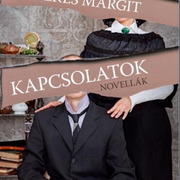 Kapcsolatok - Novellák