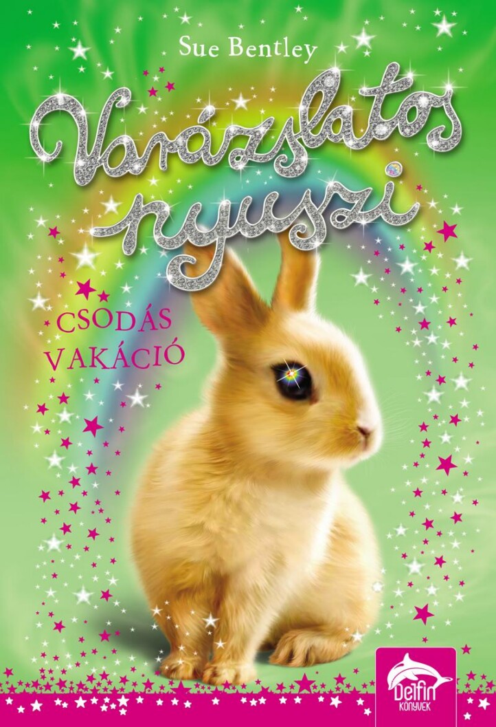Varázslatos Nyuszi - Csodás Vakáció