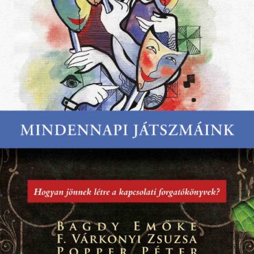 Mindennapi Játszmáink