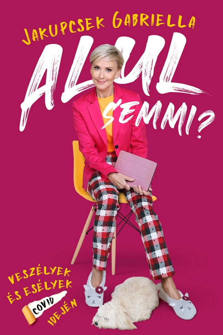 Alul Semmi? - Veszélyek És Esélyek Covid Idején