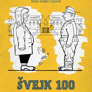 Svejk 100 - Egy Derék Katona Kalandjai A Világháború Után