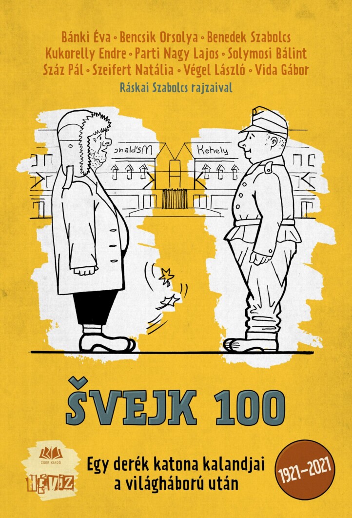 Svejk 100 - Egy Derék Katona Kalandjai A Világháború Után