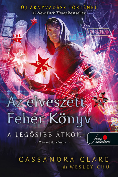 Az Elveszett Fehér Könyv (A Legősibb Átkok 2.) - Fűzött