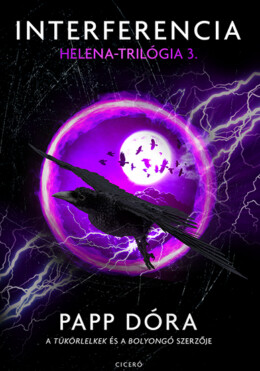 Interferencia (Helena-Trilógia 3.)