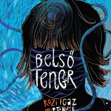 Belső Tenger - Rozi Igaz Története