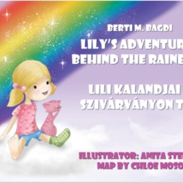 Lili Kalandjai A Szivárványon Túl - Lily'S Adventures Behind The Rainbow