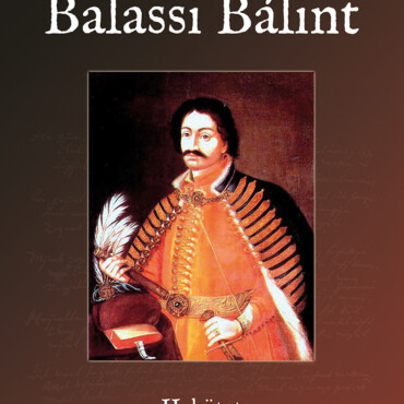 Így Dalolunk Mi Nyomdokaidban - Balassi Bálint I.-Ii.kötet