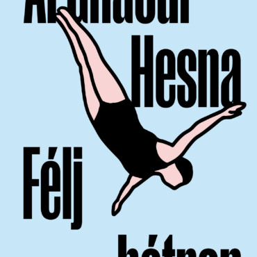 Félj Bátran - Javított, Átdolgozott Kiadás (2021)