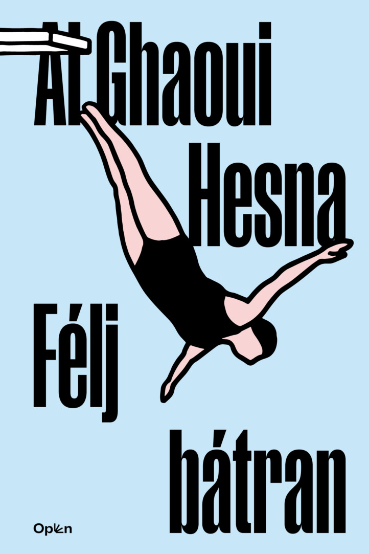 Félj Bátran - Javított, Átdolgozott Kiadás (2021)