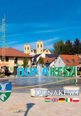 Dunakeszi - Magyarország Kincsestára...