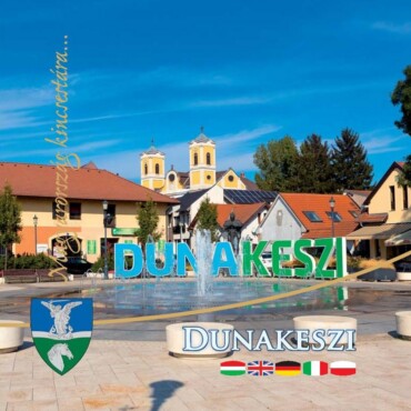 Dunakeszi - Magyarország Kincsestára...