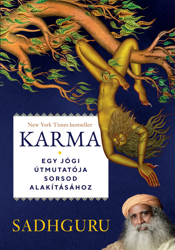 Karma - Egy Jógi Útmutatója Sorsod Alakításához