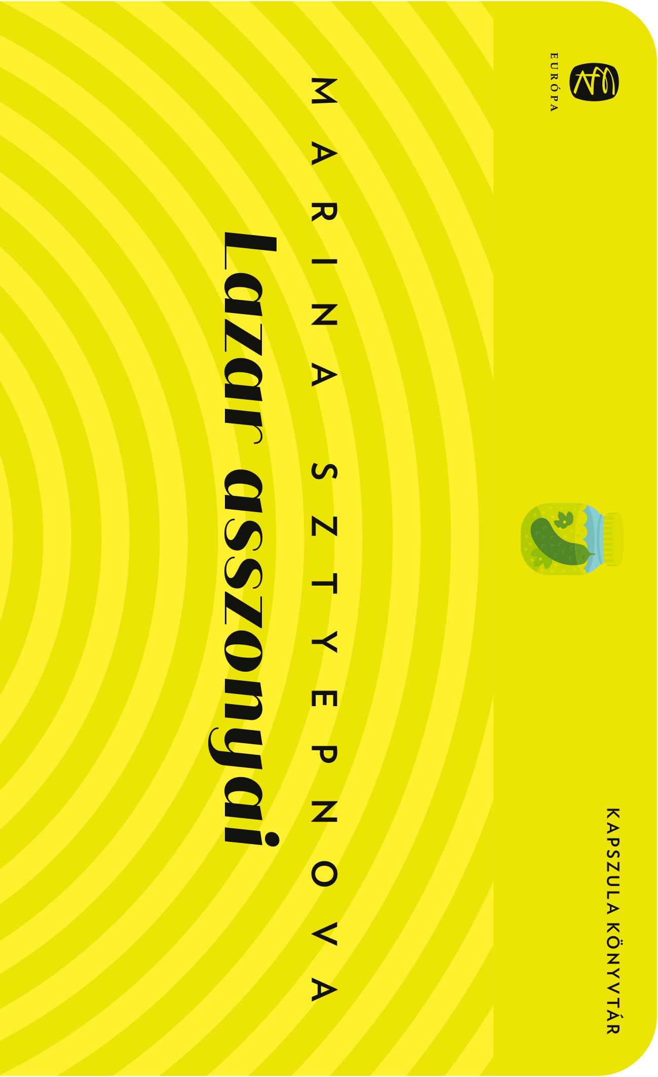 Lazar Asszonyai - Kapszula Könyvtár -