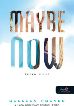Maybe Now - Talán Most (Egy Nap Talán 2.)