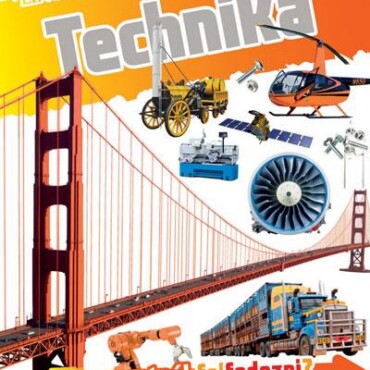 Technika - Fedezd Fel!