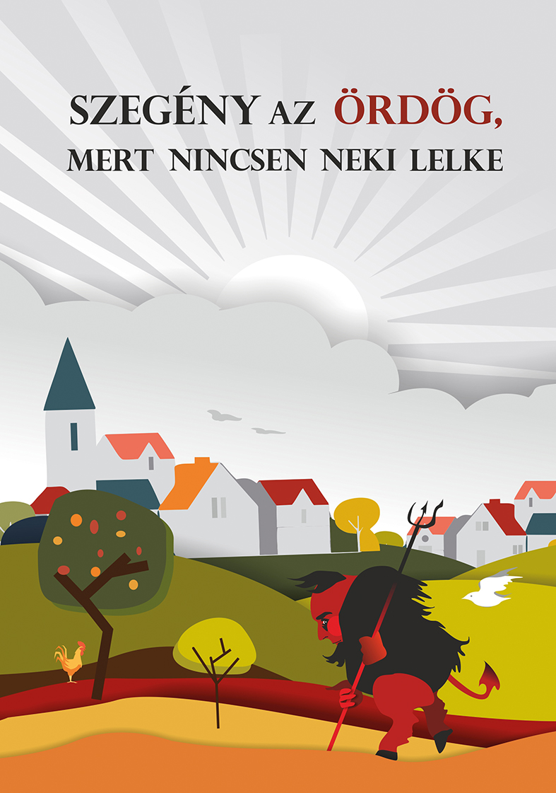 Szegény Az Ördög, Mert Nincsen Neki Lelke