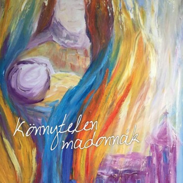 Könnytelen Madonnák