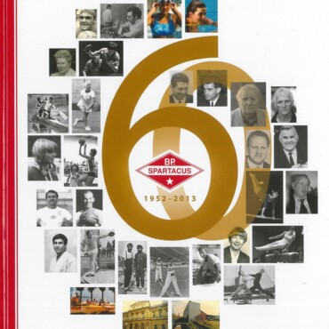 Budapesti Spartacus 1952-2013 - Egy Világhírű Sportegyesület Tündöklése...