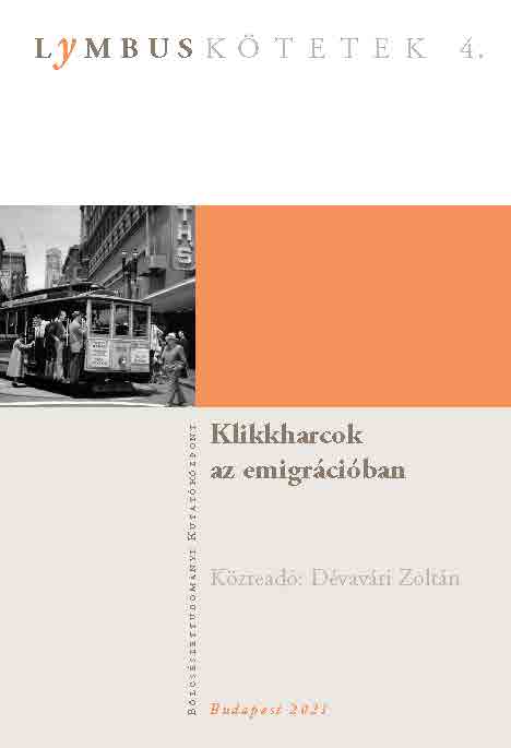 Klikkharcok Az Emigrációban