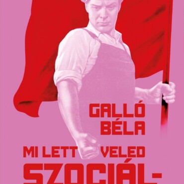Mi Lett Veled Szociáldemokrácia?
