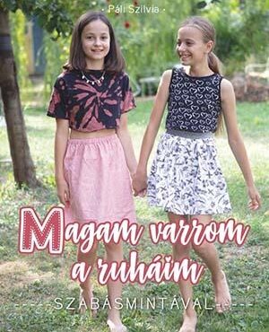 Magam Varrom A Ruháim - Szabásmintával -
